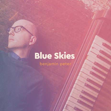 Blue Skies | Boomplay Music