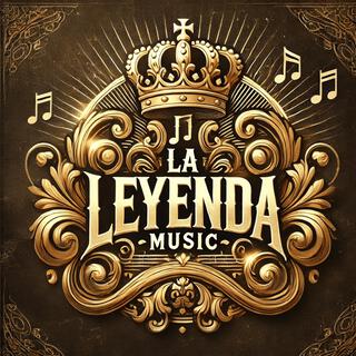 La Leyenda Music #1