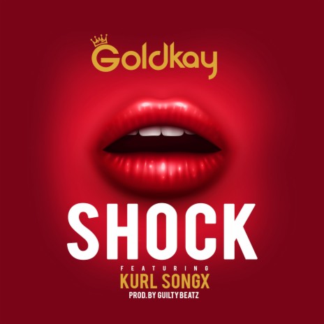 Shock ft. Kurl Songx | Boomplay Music