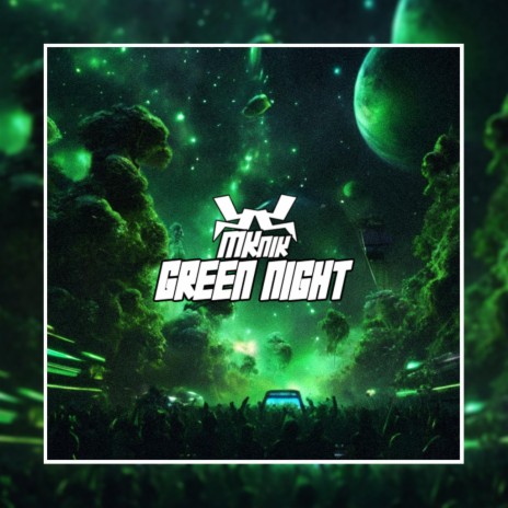 Green Night (EDM) | Boomplay Music