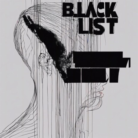 Black List | Boomplay Music