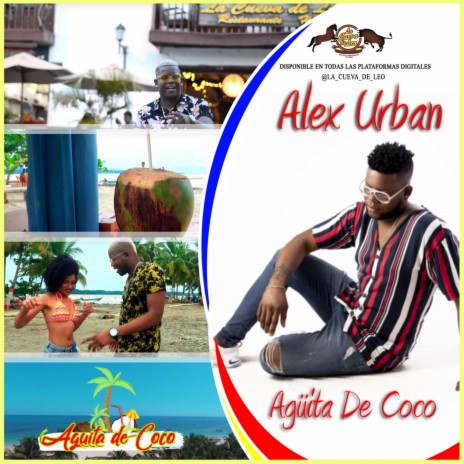 Aguita De Coco ft. Alex Urban | Boomplay Music