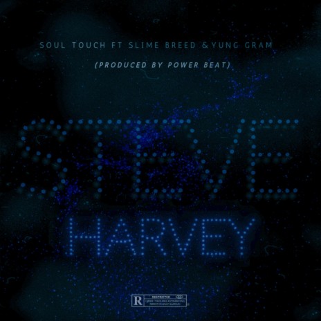 Steve Harvey ft. Soul Touch & Yung Gram
