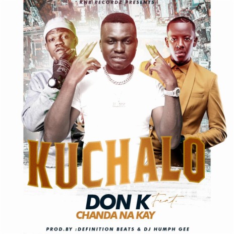 Don k kuchalo ft. Chanda na Kay | Boomplay Music
