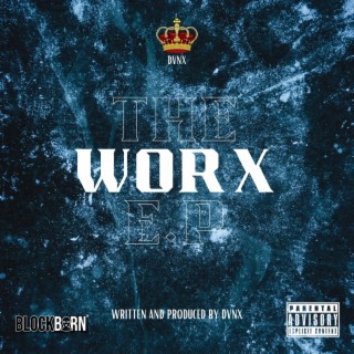 THE WORX E.P