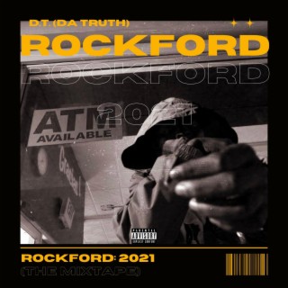 Rockford: 2021 (The Mixtape)