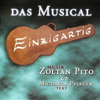 Das Musical EINZIGARTIG