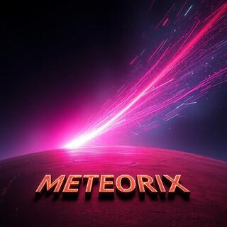 Meteorix