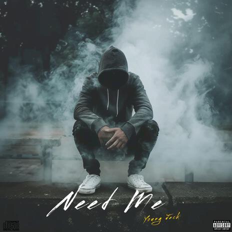 Need Me ft. Jay Breezy | Boomplay Music