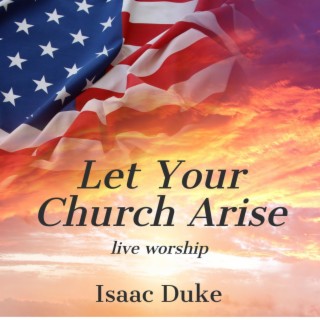 Let Your Church Arise