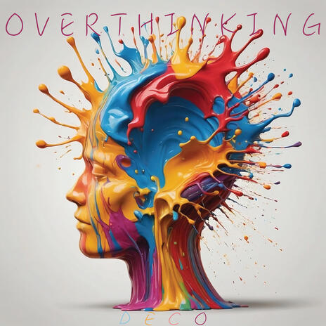 Overthinking | Boomplay Music