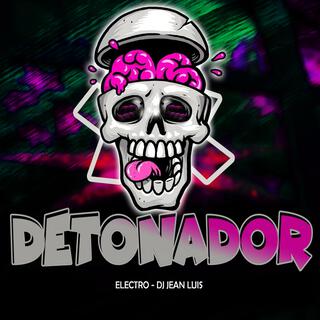 Detonador (Electro)