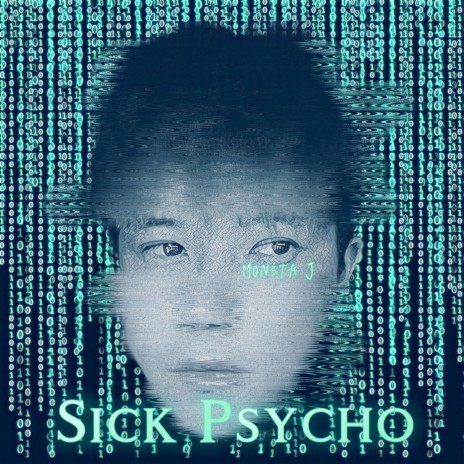Sick Psycho | Boomplay Music