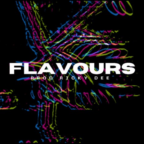 FLAVOURS | Boomplay Music