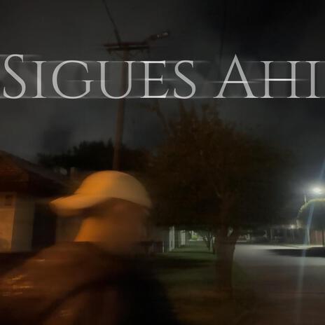 Sigues Ahí ft. Enzo luna