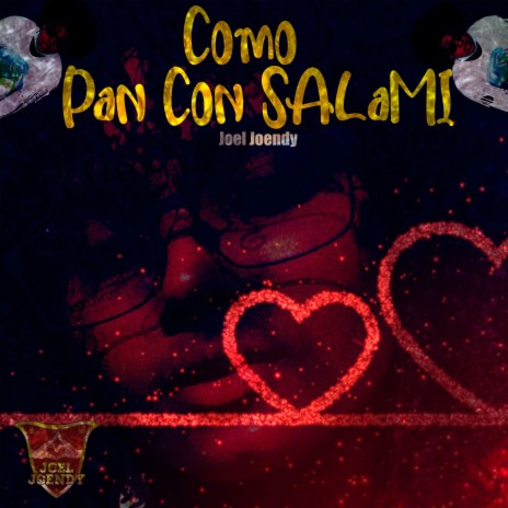 Como Pan Con Salami ft. You Track Music | Boomplay Music