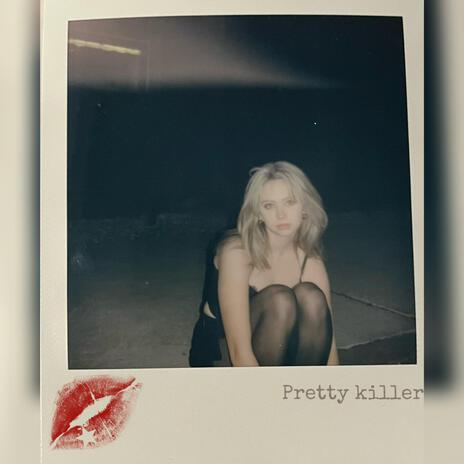 pretty killer | Boomplay Music