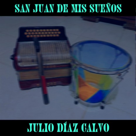 San juan de mis sueños ft. LD