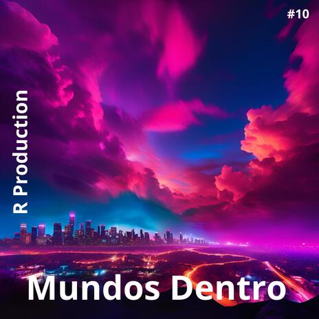 Mundos Dentro | Boomplay Music