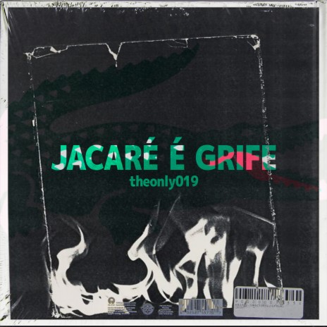 Jacaré É Grife | Boomplay Music