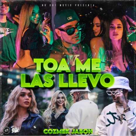 Toa Me Las LLevo | Boomplay Music