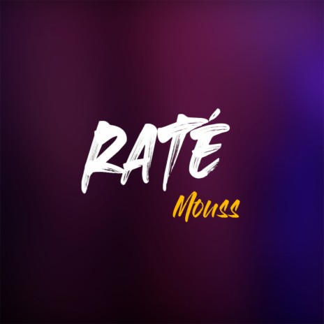 Raté | Boomplay Music