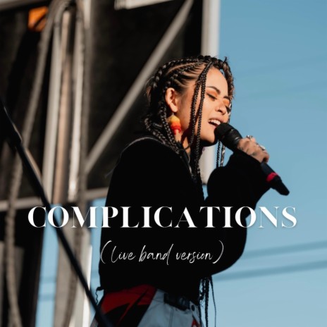 Complications (Live Band Version) | Boomplay Music