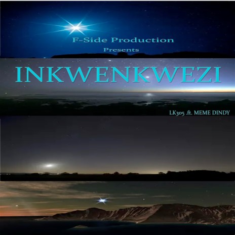 Inkwenkwezi ft. MEME DINDY | Boomplay Music