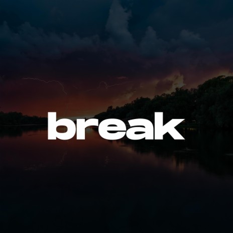 Break II (Melodic Drill Type Beat) | Boomplay Music