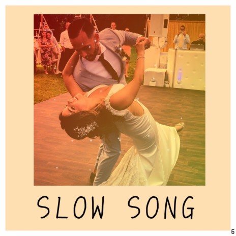 Slow Song | Boomplay Music