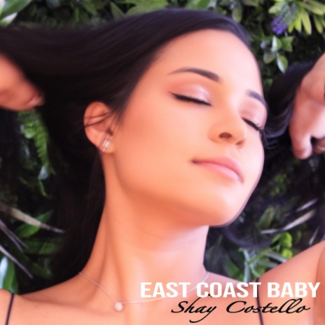 East Coast Baby | Boomplay Music