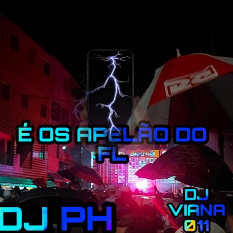 OS APELÃO DO FL ft. DJ PH