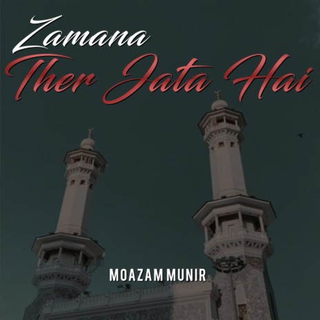 Zamana Ther Jata Hai | Boomplay Music