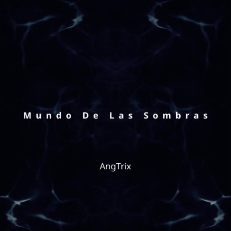 Mundo de las Sombras | Boomplay Music