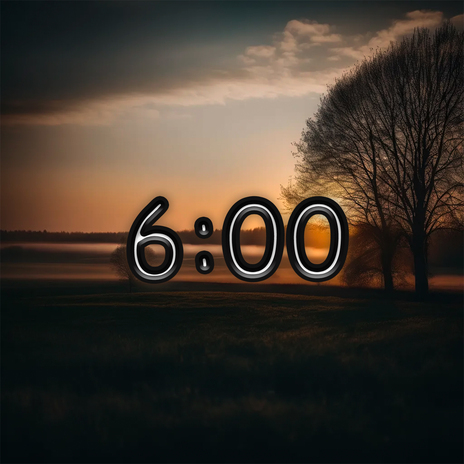 6:00 | Boomplay Music