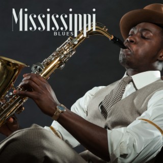 Mississippi Blues: Lively Blues Instrumental Music, Excellent Mood at Any Time, Relax with Glass of Bourbon