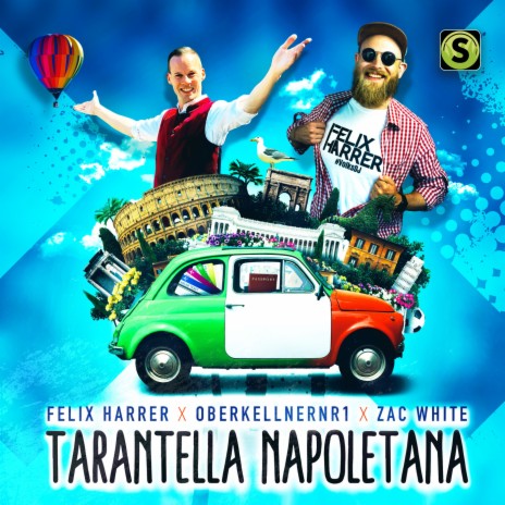 Tarantella Napoletana ft. OberkellnerNR1 & Zac White | Boomplay Music