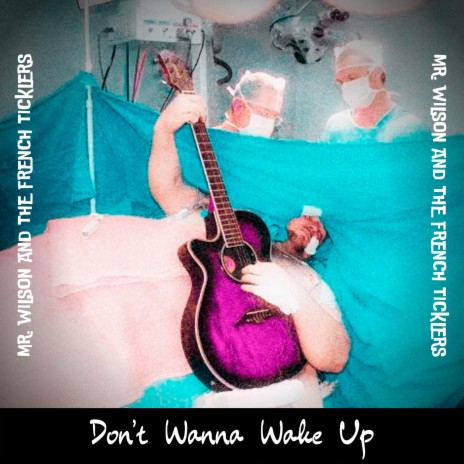 Don't Wanna Wake Up | Boomplay Music