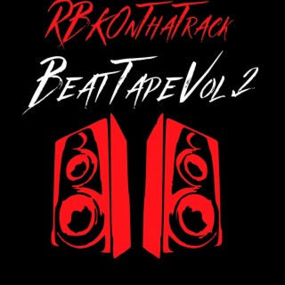 RBKOnThaTrack Beat Tape, Vol. 2