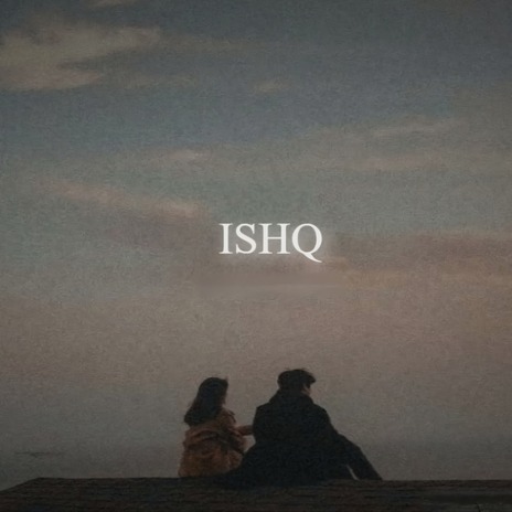 Ishq | Boomplay Music