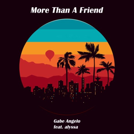 More Than A Friend ft. alyssa