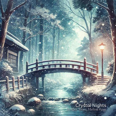 Crystal Nights ft. Mellow Keys | Boomplay Music