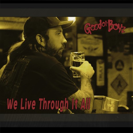 We Live Through It All | Boomplay Music