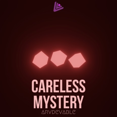 Careless Mystery | Boomplay Music