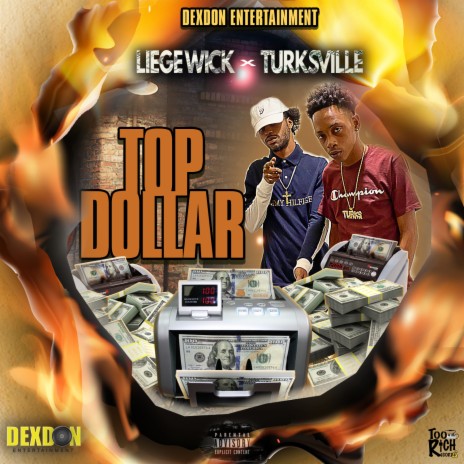 Top Dollar ft. Liege Wick | Boomplay Music