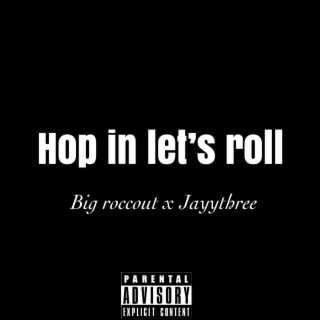 Hop in let's roll