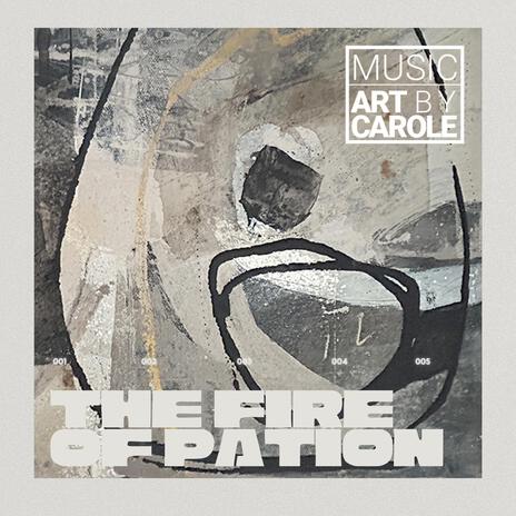 The Fire of Pation | Boomplay Music