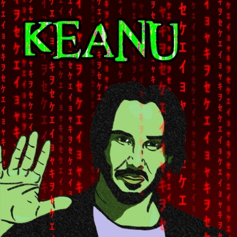 Keanu | Boomplay Music