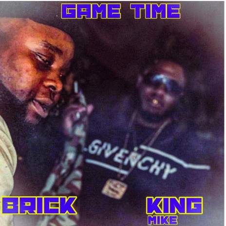 Game Time ft. BT Brick | Boomplay Music