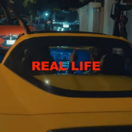 Real Life (Real Life) ft. Damiithastylist | Boomplay Music